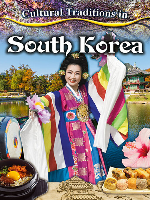 Title details for Cultural Traditions in South Korea by Lisa Dalrymple - Available